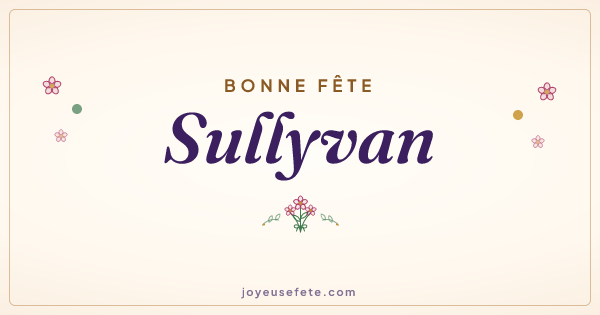 Image « Bonne fête Sullyvan » au format large