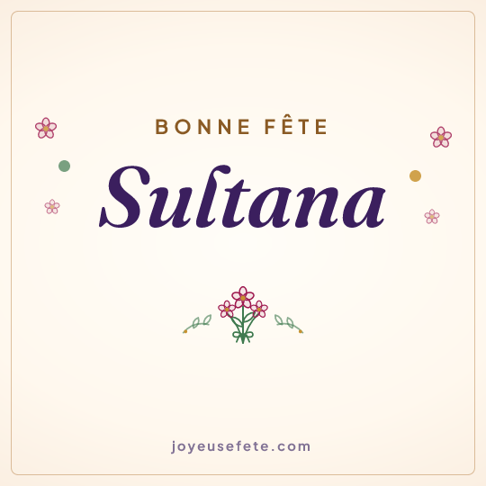 Image carrée « Bonne fête Sultana » pour WhatsApp