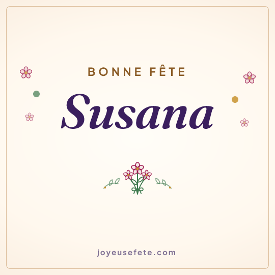 Image carrée « Bonne fête Susana » pour WhatsApp