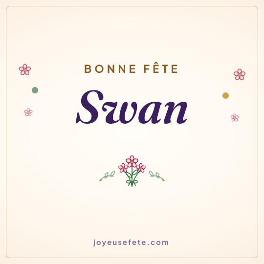 Image carrée « Bonne fête Swan » pour WhatsApp