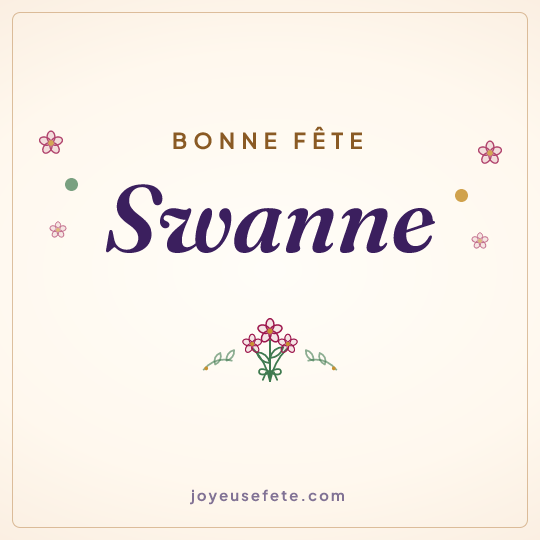 Image carrée « Bonne fête Swanne » pour WhatsApp