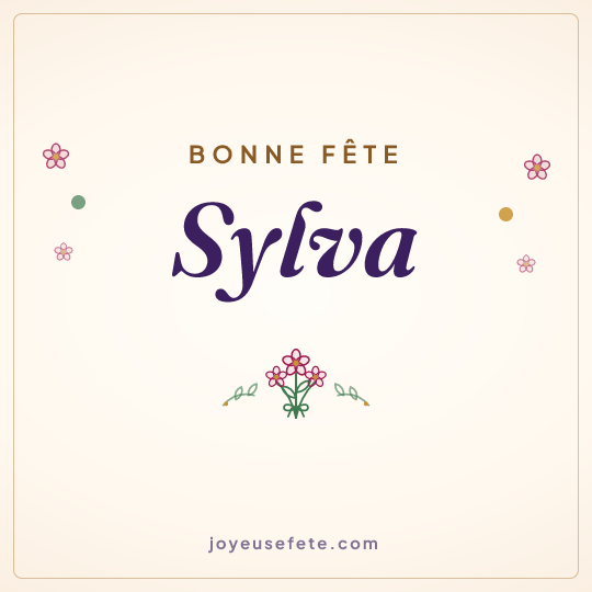 Image carrée « Bonne fête Sylva » pour WhatsApp