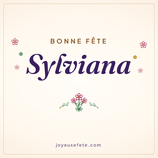 Image carrée « Bonne fête Sylviana » pour WhatsApp