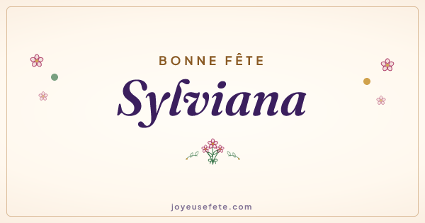 Image « Bonne fête Sylviana » au format large