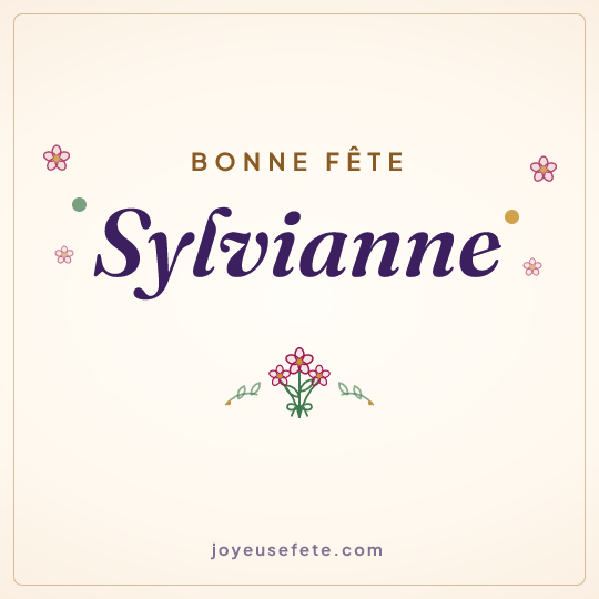 Image carrée « Bonne fête Sylvianne » pour WhatsApp
