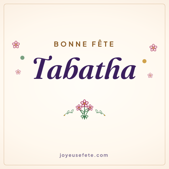 Image carrée « Bonne fête Tabatha » pour WhatsApp