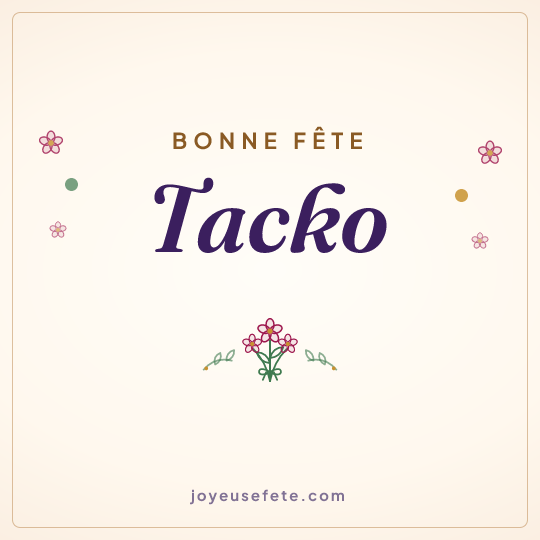 Image carrée « Bonne fête Tacko » pour WhatsApp