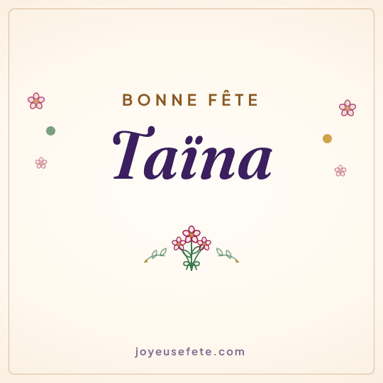 Image carrée « Bonne fête Taïna » pour WhatsApp