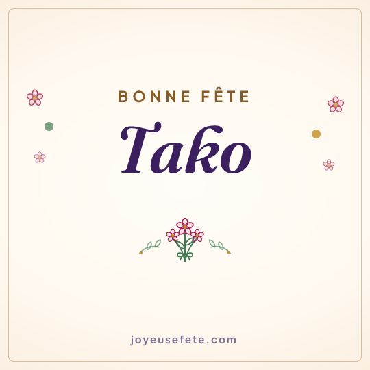 Image carrée « Bonne fête Tako » pour WhatsApp