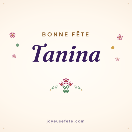 Image carrée « Bonne fête Tanina » pour WhatsApp