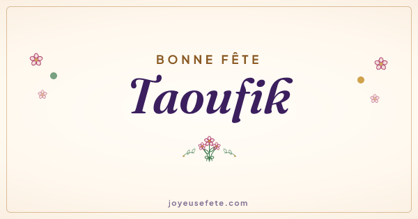 Image « Bonne fête Taoufik » au format large