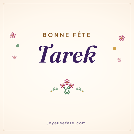 Image carrée « Bonne fête Tarek » pour WhatsApp