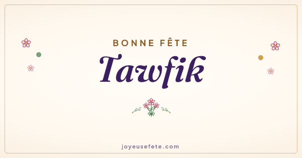 Image « Bonne fête Tawfik » au format large
