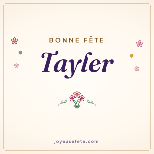 Image carrée « Bonne fête Tayler » pour WhatsApp