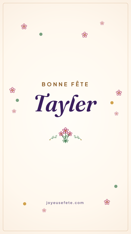 Image « Bonne fête Tayler » au format story