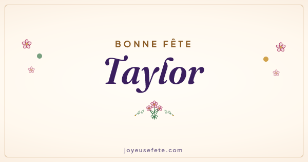 Image « Bonne fête Taylor » au format large