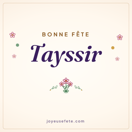 Image carrée « Bonne fête Tayssir » pour WhatsApp