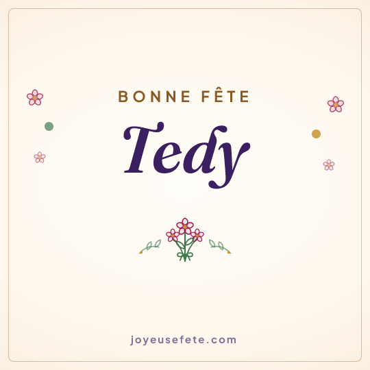 Image carrée « Bonne fête Tedy » pour WhatsApp