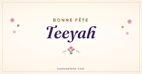 Image « Bonne fête Teeyah » au format large