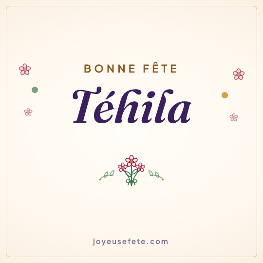 Image carrée « Bonne fête Téhila » pour WhatsApp