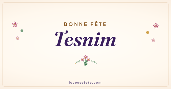 Image « Bonne fête Tesnim » au format large