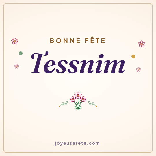 Image carrée « Bonne fête Tessnim » pour WhatsApp