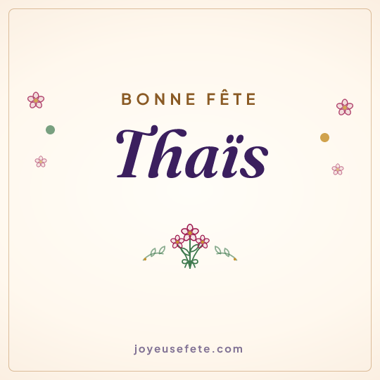 Image carrée « Bonne fête Thaïs » pour WhatsApp