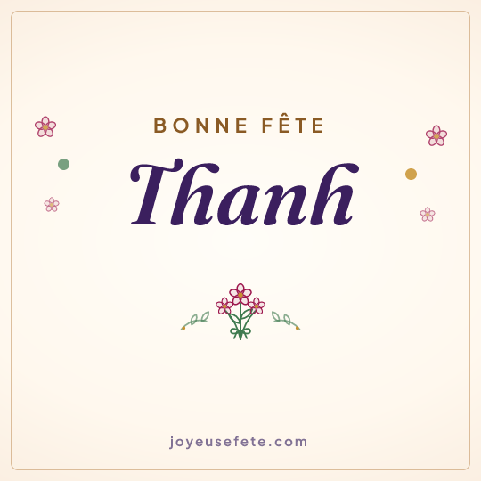 Image carrée « Bonne fête Thanh » pour WhatsApp