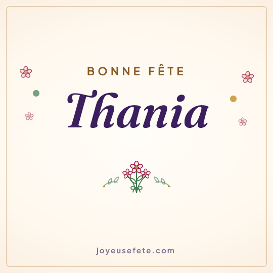 Image carrée « Bonne fête Thania » pour WhatsApp