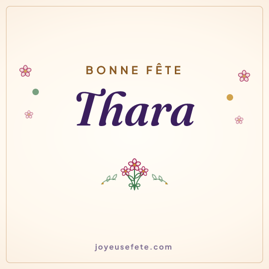 Image carrée « Bonne fête Thara » pour WhatsApp