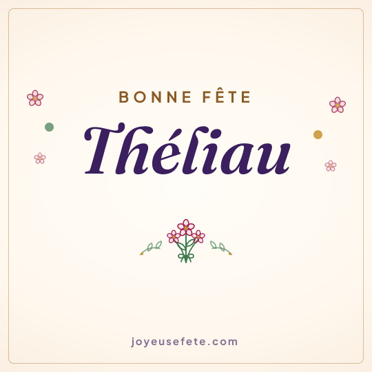 Image carrée « Bonne fête Théliau » pour WhatsApp
