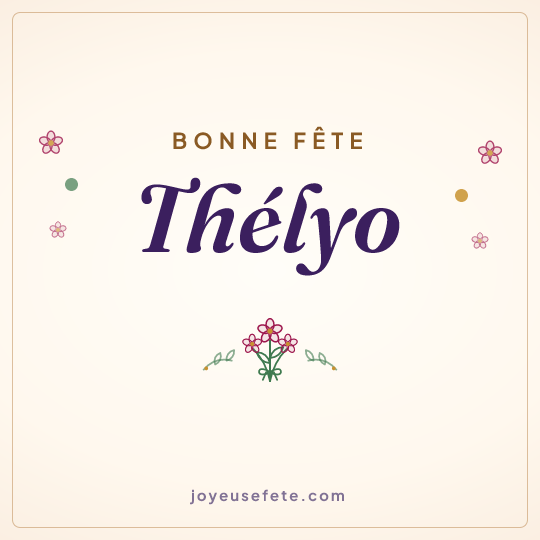 Image carrée « Bonne fête Thélyo » pour WhatsApp