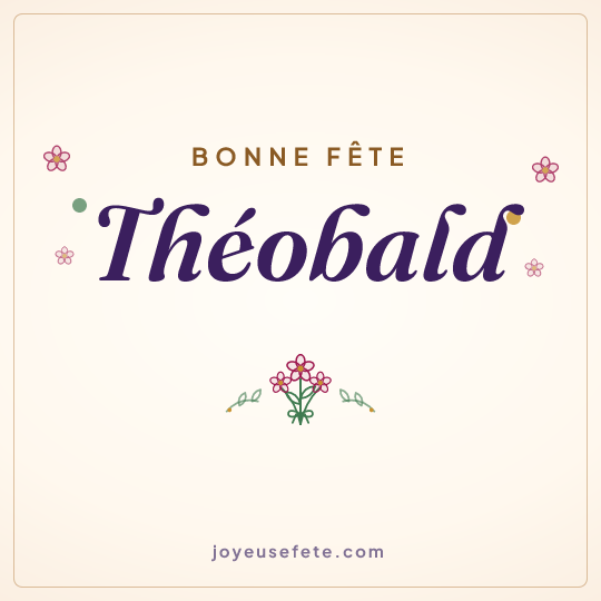 Image carrée « Bonne fête Théobald » pour WhatsApp