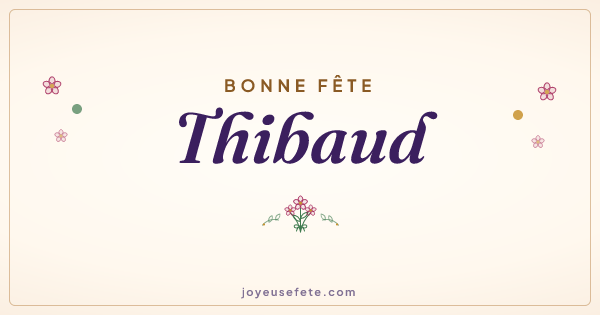 Image « Bonne fête Thibaud » au format large