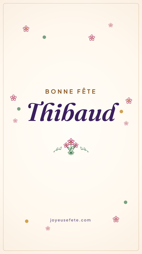 Image « Bonne fête Thibaud » au format story