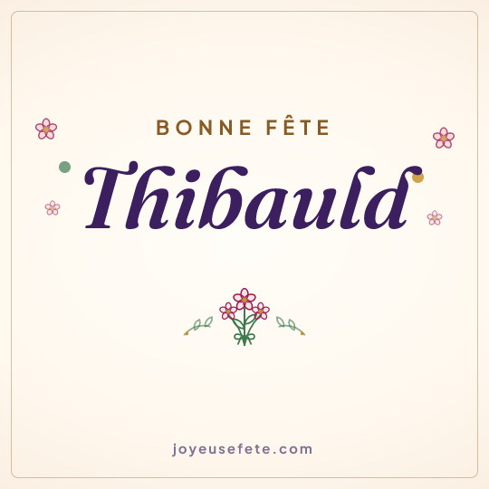 Image carrée « Bonne fête Thibauld » pour WhatsApp