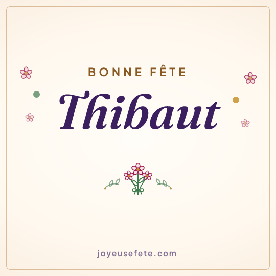 Image carrée « Bonne fête Thibaut » pour WhatsApp