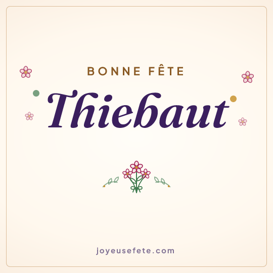 Image carrée « Bonne fête Thiebaut » pour WhatsApp