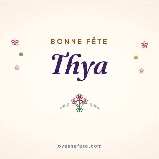 Image carrée « Bonne fête Thya » pour WhatsApp