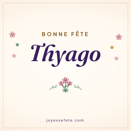 Image carrée « Bonne fête Thyago » pour WhatsApp