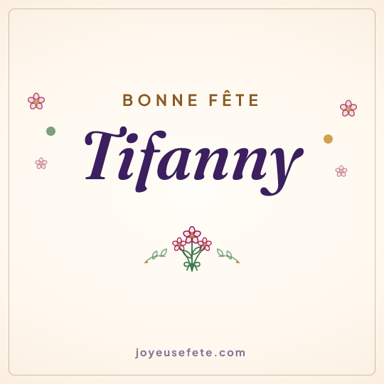 Image carrée « Bonne fête Tifanny » pour WhatsApp