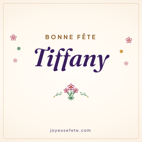 Image carrée « Bonne fête Tiffany » pour WhatsApp