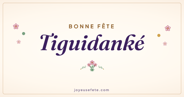 Image « Bonne fête Tiguidanké » au format large