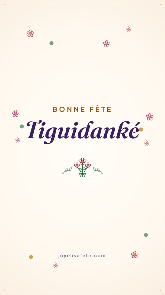 Image « Bonne fête Tiguidanké » au format story