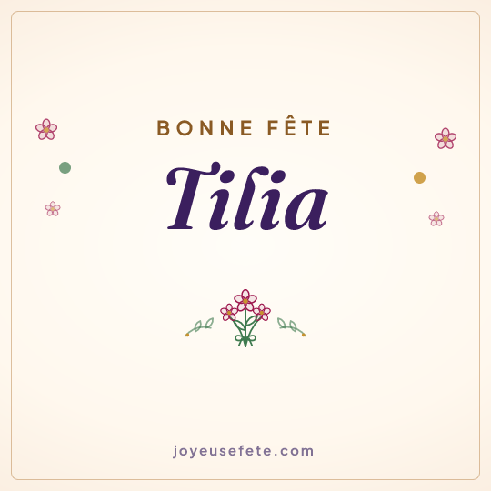 Image carrée « Bonne fête Tilia » pour WhatsApp