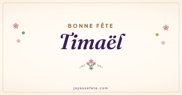 Image « Bonne fête Timaël » au format large
