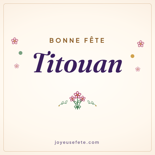 Image carrée « Bonne fête Titouan » pour WhatsApp