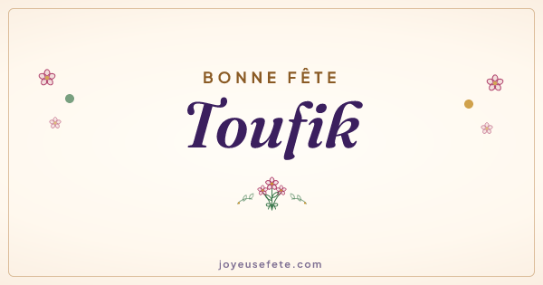 Image « Bonne fête Toufik » au format large