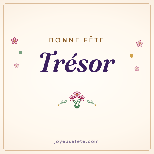 Image carrée « Bonne fête Trésor » pour WhatsApp