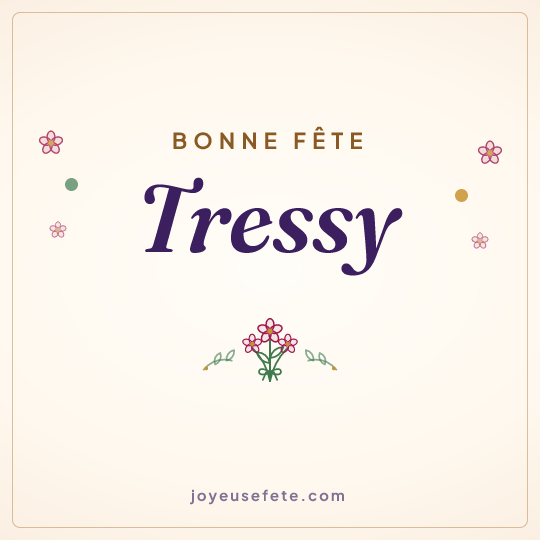 Image carrée « Bonne fête Tressy » pour WhatsApp